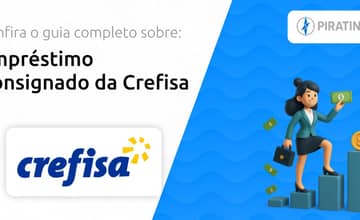Empréstimo Consignado da Crefisa: Confira o Guia Sobre